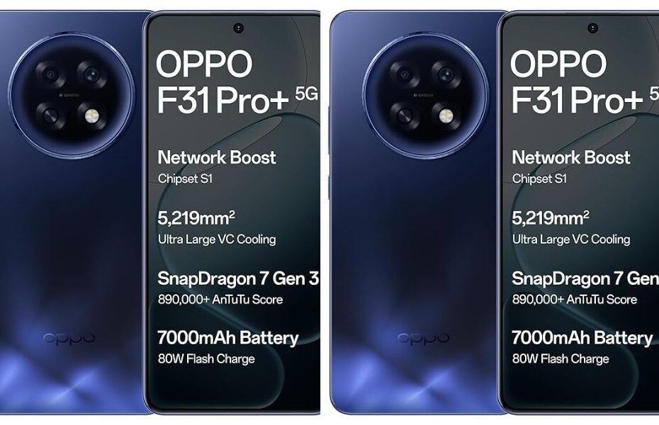 Oppo F31 Pro+ 5G: 7000mAh बैटरी, Snapdragon 7 Gen 3, 50MP कैमरा और 80W चार्जिंग वाला दमदार स्मार्टफोन